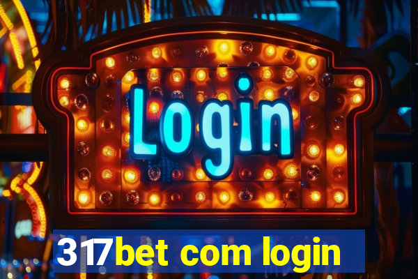 317bet com login