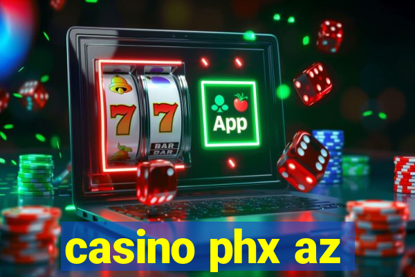 casino phx az