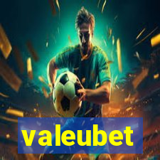 valeubet