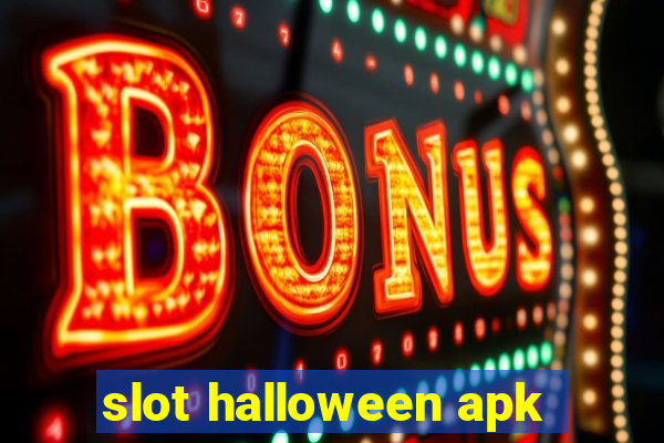 slot halloween apk