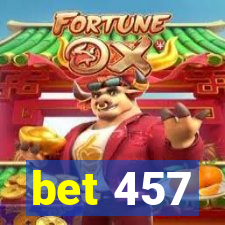 bet 457