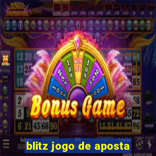 blitz jogo de aposta