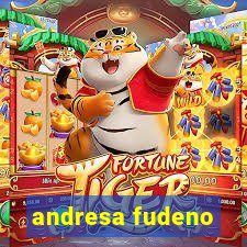 andresa fudeno