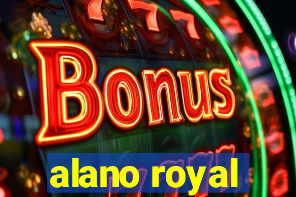 alano royal