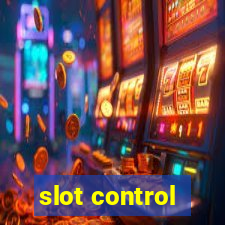 slot control