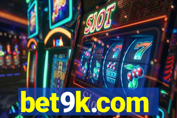 bet9k.com