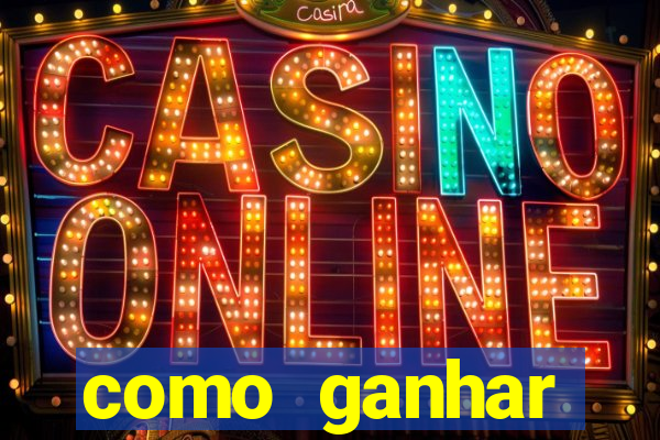 como ganhar dinheiro no casino online