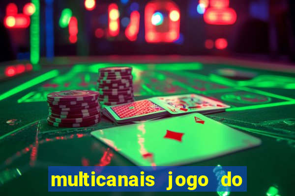 multicanais jogo do flamengo ao vivo