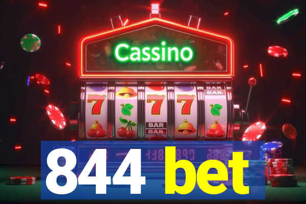 844 bet