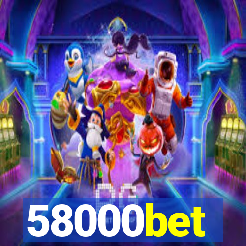 58000bet