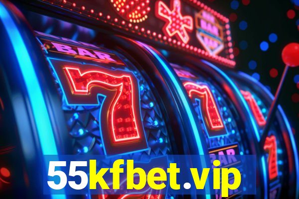 55kfbet.vip