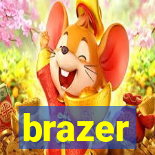 brazer