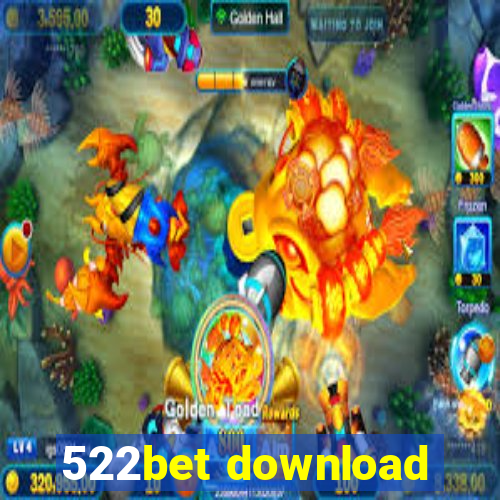 522bet download