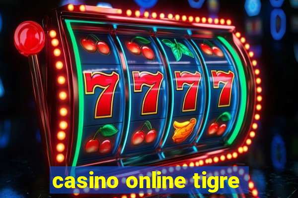 casino online tigre