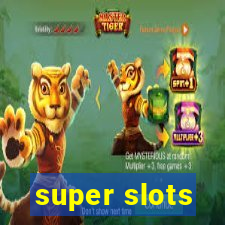 super slots