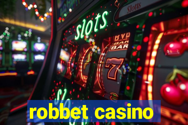 robbet casino