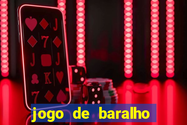 jogo de baralho valendo dinheiro