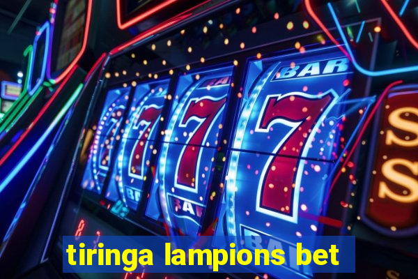 tiringa lampions bet