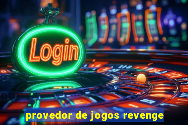 provedor de jogos revenge