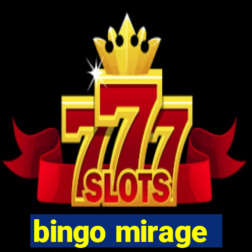 bingo mirage