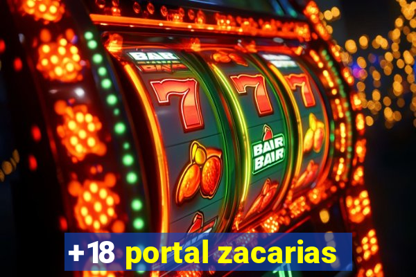 +18 portal zacarias