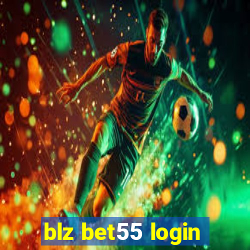 blz bet55 login