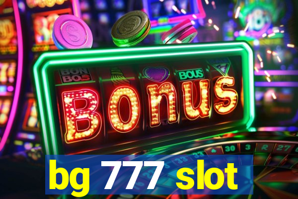 bg 777 slot