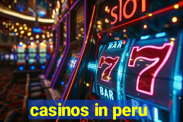 casinos in peru