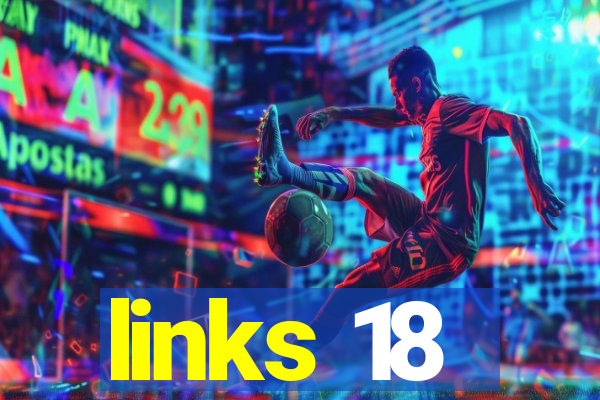 links 18