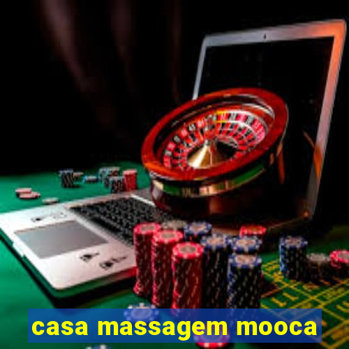 casa massagem mooca