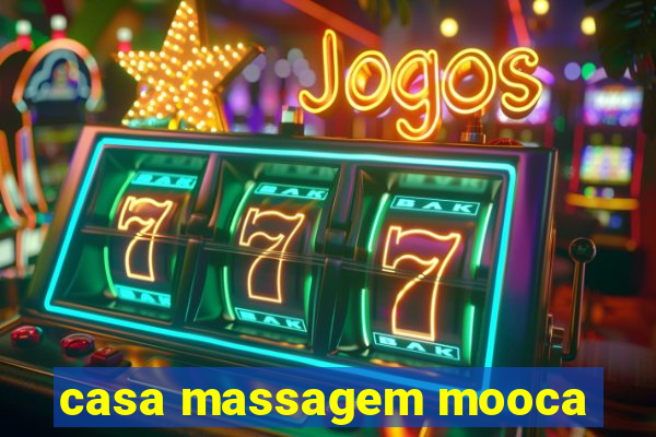 casa massagem mooca