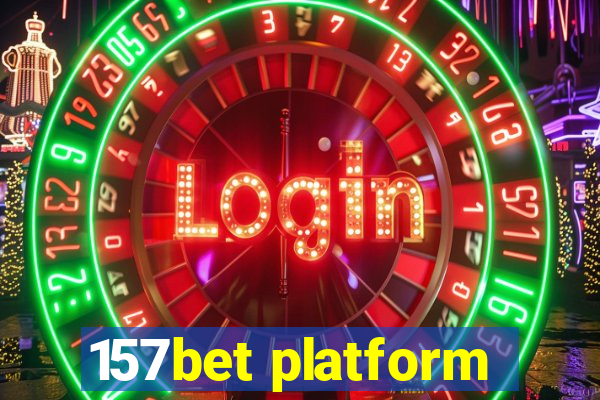 157bet platform