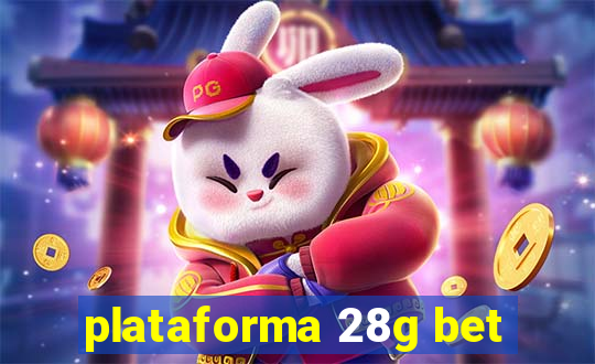 plataforma 28g bet