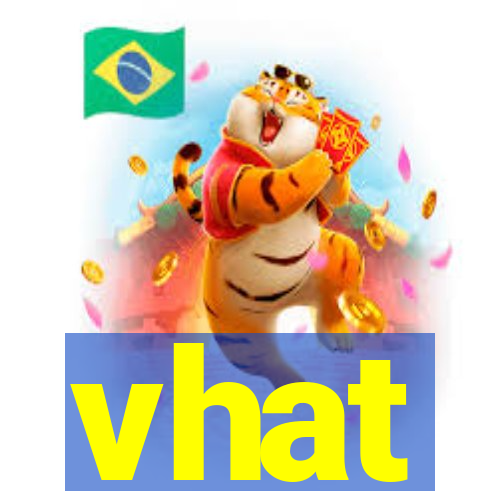 vhat