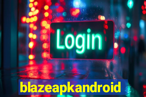 blazeapkandroid