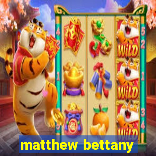 matthew bettany