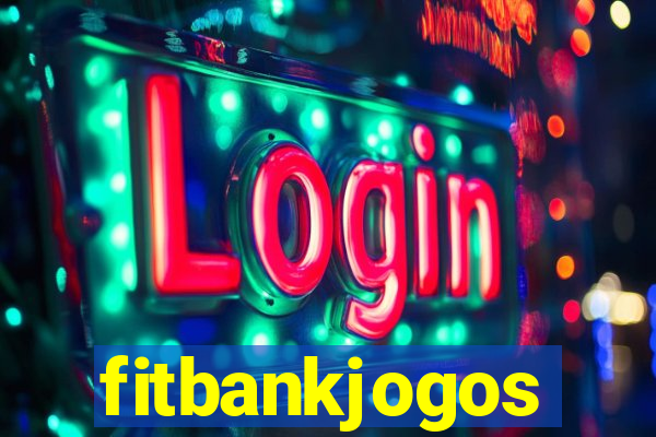 fitbankjogos