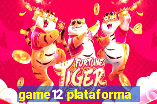 game12 plataforma