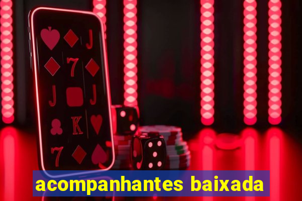 acompanhantes baixada