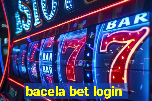 bacela bet login