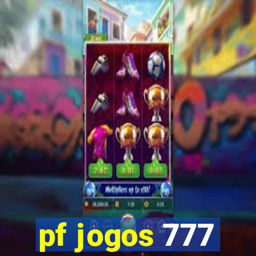 pf jogos 777