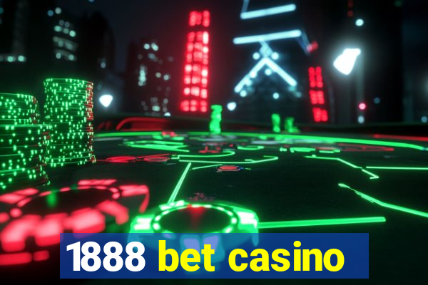 1888 bet casino