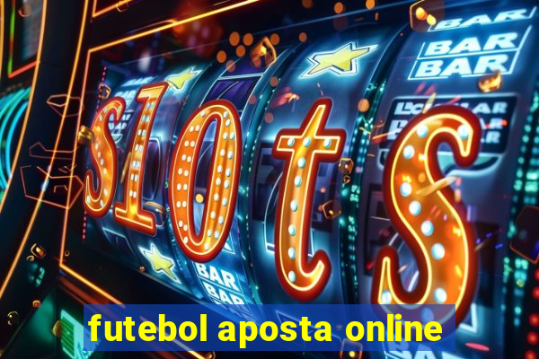 futebol aposta online