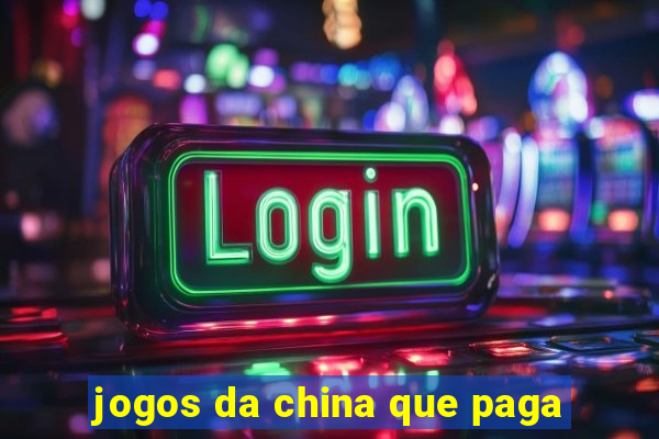 jogos da china que paga