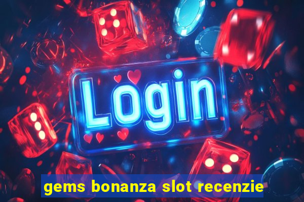 gems bonanza slot recenzie