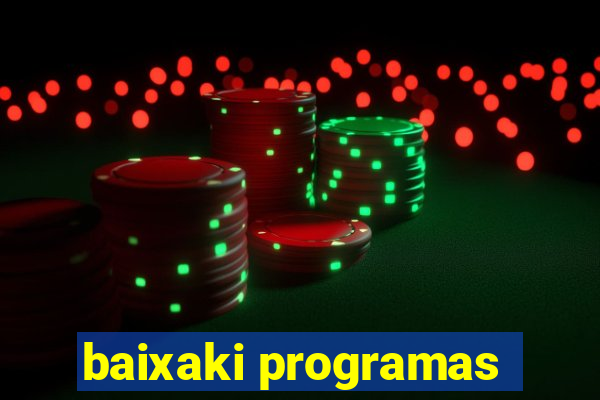 baixaki programas