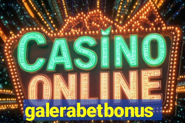 galerabetbonus