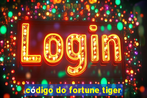 código do fortune tiger