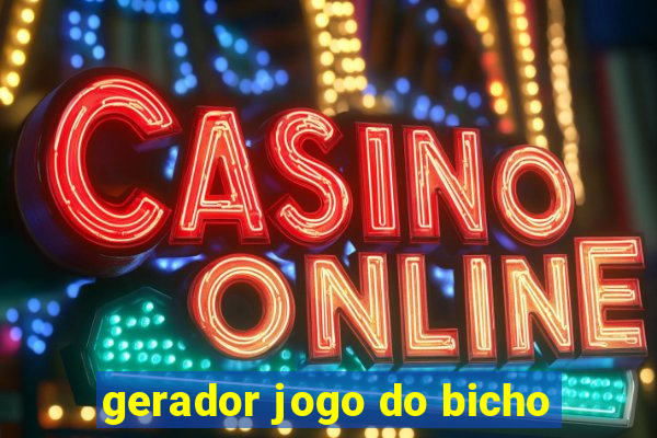 gerador jogo do bicho