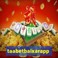 taabetbaixarapp